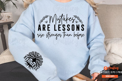 Mistakes are lessons rise stronger than before Sleeve SVG Design SVG Designangry 