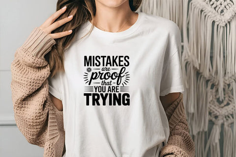 Mistakes Are Proof That You Are Trying SVG Angelina750 
