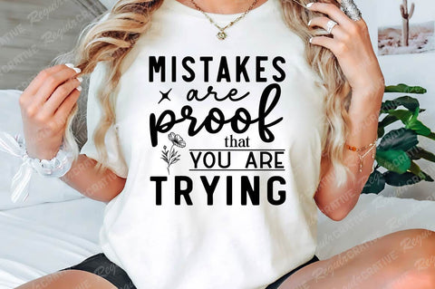Mistakes Are Proof That You Are Trying SVG Design SVG Regulrcrative 