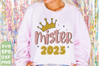 mister 2025,New Year SVG Bundle, 2025Svg, New Years Eve Shirt, SVG farhad farhad 