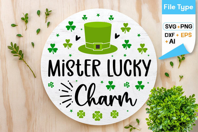 Mister Lucky Charm Round Sign SVG Design, Happy St. Patricks Day Round Sing svg, St. Patricks Day SVG Design, SVGs,Quotes and Sayings,Food & Drink,On Sale, Print & Cut SVG DesignPlante 503 