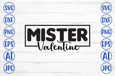 Mister Valentine SVG Cut File SVG Syaman 