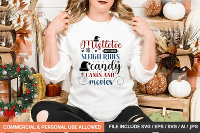 Mistletoe Hot Cocoa Sleigh Rides Candy Canes And Movies svg design SVG designmaster24 