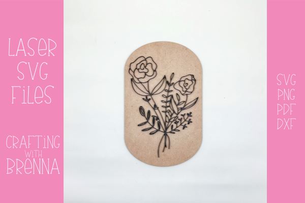 Modern Flower Bouquet Layered Sign Laser SVG File SVG Crafting With Brenna 