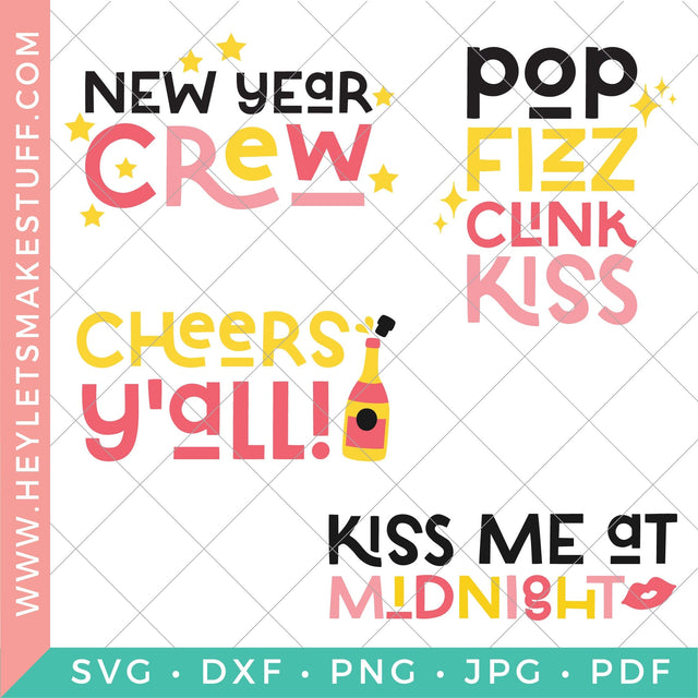 Modern New Year's Eve Bundle SVG Hey Let's Make Stuff 