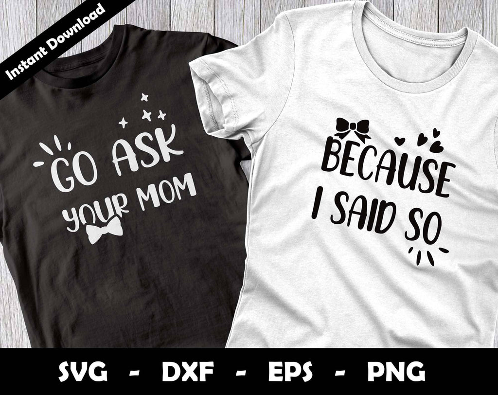 Mom and Dad Sayings SVG Cut File, Mom and Dad Funny Quotes SVG Designs ...