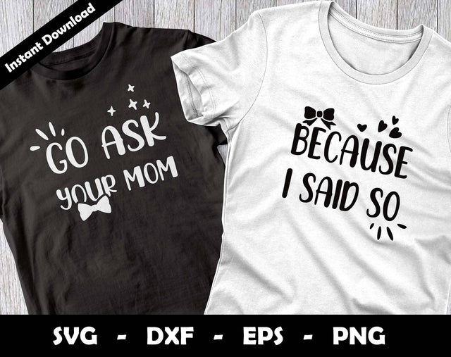 Mom and Dad Sayings SVG Cut File, Mom and Dad Funny Quotes SVG Designs SVG Arthur Arellano 