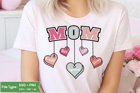 Mom Beautiful Love Important Worthy Strong SVG Design, Valentine Day SVG Design, SVGs, Food & Drink, Print & Cut, Quotes and Sayings SVG DesignPlante 503 