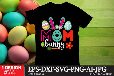 Mom Bunny T-shirt Design,Happy Easter Day,,Easter Day SVG CUt File ,Easter Sublimation , Easter T-shirt Design Budle,EAster Qutes,Easter T-shirt Design BUndle SVG Insomnia Std 