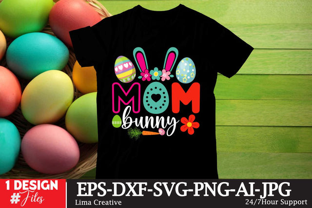 Mom Bunny T-shirt Design,Happy Easter Day,,Easter Day SVG CUt File ,Easter Sublimation , Easter T-shirt Design Budle,EAster Qutes,Easter T-shirt Design BUndle SVG Insomnia Std 