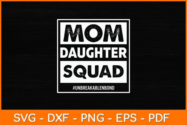 Mom Daughter Squad Happy Mother’s Day Svg Design SVG artprintfile 