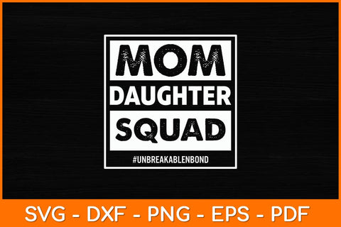 Mom Daughter Squad Happy Mother’s Day Svg Design SVG artprintfile 