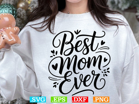 Mom Ever SVG, Mother's Day Design (Digital Download) SVG Creativeart88 