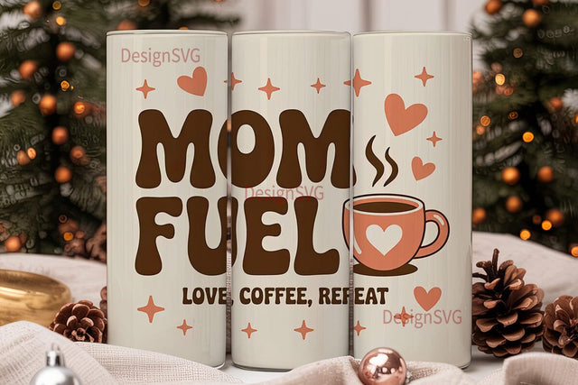Mom Fuel 20oz Tumbler Wrap Sublimation DesignSVG 