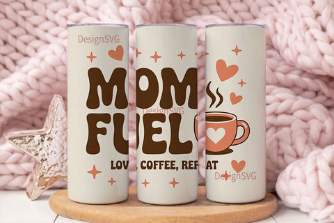 Mom Fuel 20oz Tumbler Wrap Sublimation DesignSVG 