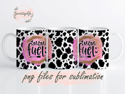 Mom Fuel Mug Wrap Design, Instant Digital Design Download Mug Wrap Design, Mug Design PNG Sublimation PrintingLife 