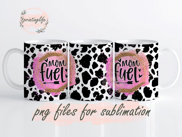 Mom Fuel Mug Wrap Design, Instant Digital Design Download Mug Wrap Design, Mug Design PNG Sublimation PrintingLife 
