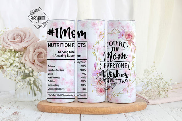 Mom Gift, Mom Tumbler, Mom Nutrition Facts Stainless Steel Tumbler, Design Straight & Tapered Tumbler PNG, Digital Download Sublimation sassyprint 