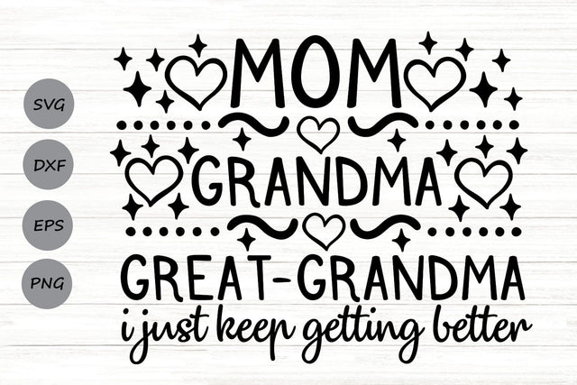 Mom Grandma Great Grandma| Funny Grandma SVG Cutting Files. SVG CosmosFineArt 
