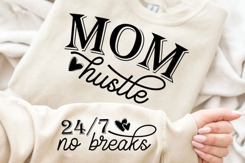 Mom Hustle Sleeve SVG Design SVG Regulrcrative 