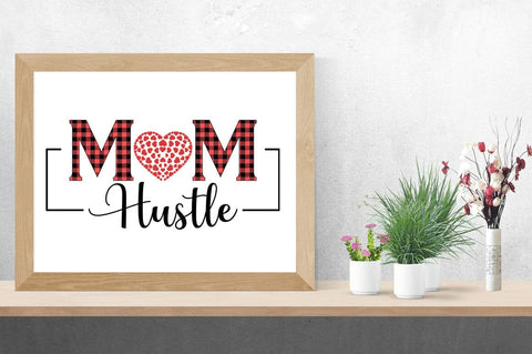 Mom Hustle SVG Design SVG Designangry 
