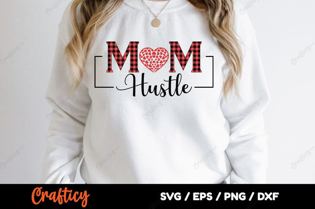 Mom Hustle SVG Design SVG Designangry 
