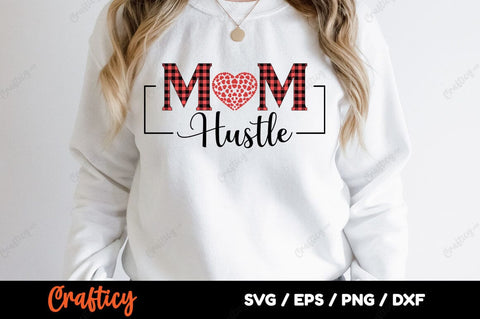 Mom Hustle SVG Design SVG Designangry 