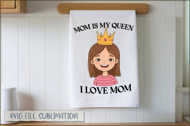 Mom is my queen i love mom Towel Sublimation Sublimation Shetara Begum 
