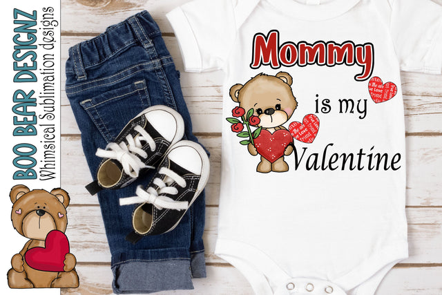 Mom is my Valentine Sublimation Sublimation Boo Bear Designz 