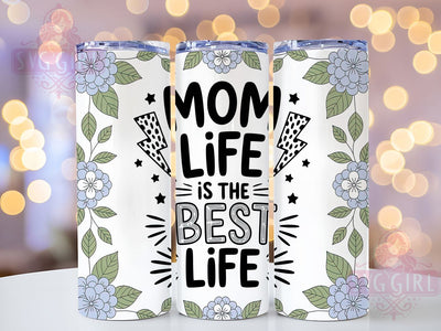 Mom Life Best Life 20oz Tumbler, Funny Mama Design, Sublimation Tumbler Wrap, 20oz Tumbler, Relatable Parenting Humor, Everyday Motherhood Gift, Family Love Keepsake Sublimation SvggirlplusArt 