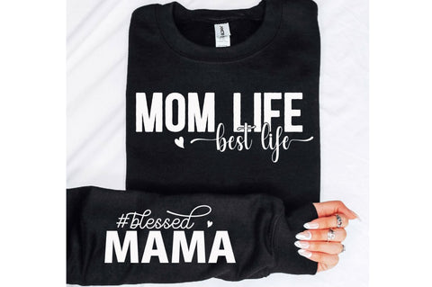 Mom Life Best Life Sleeve SVG Design SVG Regulrcrative 