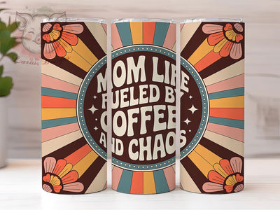 Mom Life Fueled by Coffee 20oz Tumbler Wrap, Mom Life Coffee, Fueled by Coffee, Coffee and Chaos, Funny Coffee Quote, Coffee Sublimation PNG, 20oz Tumbler Wrap, Vintage Coffee Humor Sublimation Lara' s Designs 