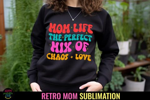 Mom Life I Funny Mother's Day Sublimation I Mom Shirt PNG Sublimation Happy Printables Club 
