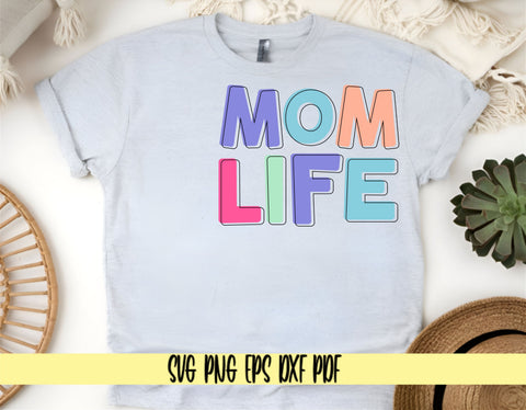 Mom Life: I have it all together I just forgot where I put it- Mother's Day Shirt Design - Digital Cut File for Cricut SVG PNG PDF DXF EPS Sublimation SVG DigitalDesigns365 