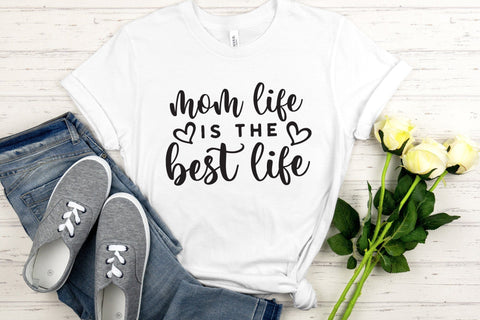 Mom Life is the Best Life | Mothers Day SVG SVG CraftLabSVG 