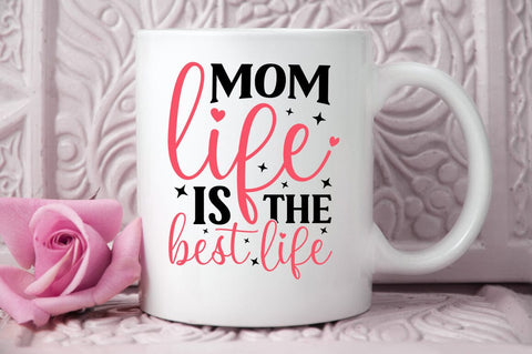 Mom life is the best life SVG Design SVG Designangry 