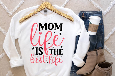Mom life is the best life SVG Design SVG Designangry 