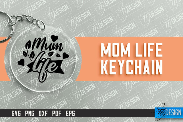 Mom Life Keychain Design | Round Keychain Designs | Quotes SVG File SVG Fly Design 
