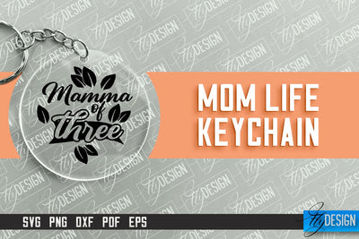 Mom Life Keychain Design | Round Keychain Designs | Quotes SVG File SVG Fly Design 