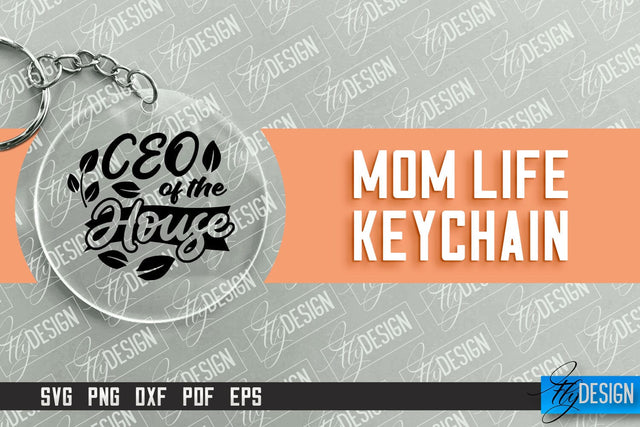 Mom Life Keychain Design | Round Keychain Designs | Quotes SVG File SVG Fly Design 