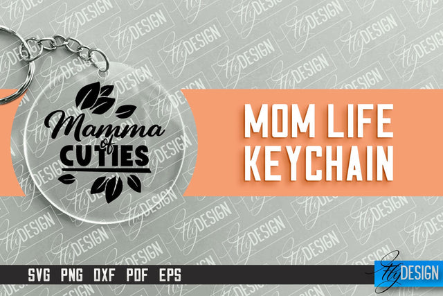 Mom Life Keychain Design | Round Keychain Designs | Quotes SVG File SVG Fly Design 