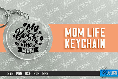 Mom Life Keychain Design | Round Keychain Designs | Quotes SVG File SVG Fly Design 