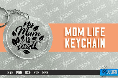 Mom Life Keychain Design | Round Keychain Designs | Quotes SVG File SVG Fly Design 