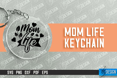 Mom Life Keychain Design | Round Keychain Designs | Quotes SVG File SVG Fly Design 