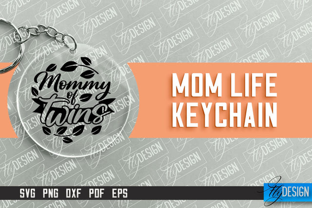 Mom Life Keychain Design | Round Keychain Designs | Quotes SVG File SVG Fly Design 