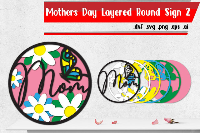 Mom | Mothers Day Layered Round Sign 2 SVG zafrans studio 