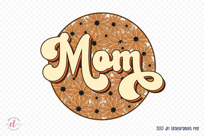 Mom - Mother's Day Sublimation Design Sublimation CraftLabSVG 