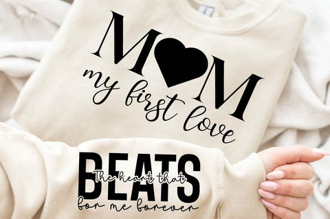 Mom, My First Love Sleeve SVG Design SVG Regulrcrative 