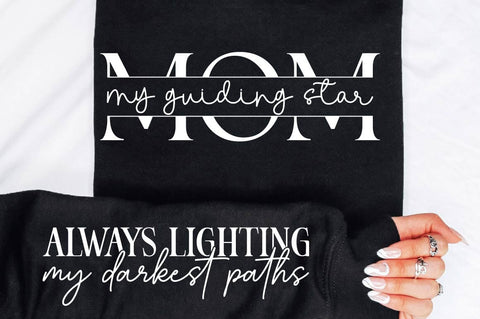 Mom, My Guiding Star Sleeve SVG Design SVG Regulrcrative 