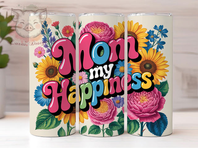 Mom My Happiness 20oz Tumbler, Glitter Mom Tumbler, Sublimation Wrap, 20oz Tumbler Design, Mother’s Day Gift, PNG Tumbler Wrap, Glam Mom Quote Sublimation Lara' s Designs 